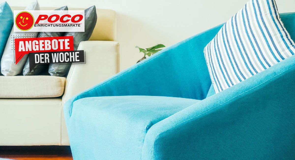 Poco angebote Möbel & Haus gültig bis 2. Juli 2024